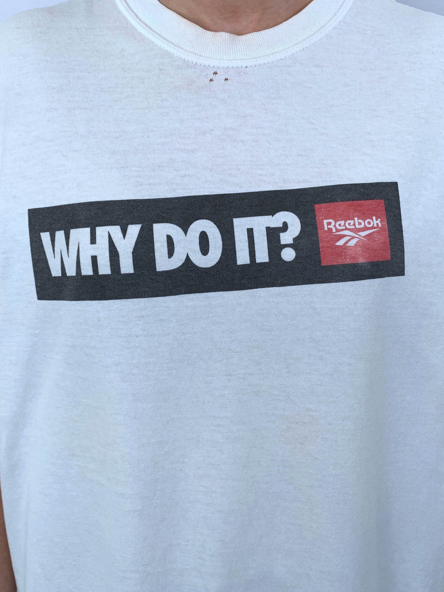 VINTAGE REEBOK 'WHY DO IT?' TEE - M